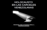 JOSE ALEJANDRO ARZOLA - Holocausto en Las Carceles Venezolanas
