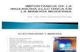 IMPORTANCIA DE LA INGENIERIA ELECTRICA EN LA MINERÍA