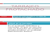 TARRAJEO FROTACHADO