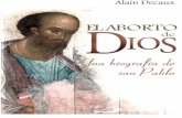 Decaux Alain - El Aborto de Dios - Una Biografia de San Pablo