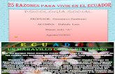 25 Razones y más para quedarme en Ecuador