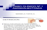 CASO CLINICO Nº 1.ppt AMIGDALECTOMIA