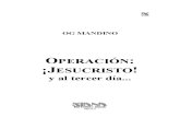 Og Mandino - Operacion Jesucristo