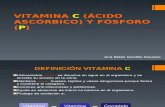 Vitamina C y Fósforo