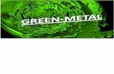 Green Metal