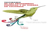 Testimonio de Los Prisioneros Politicos y de Guerra en Colombia