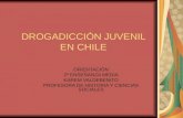 DROGADICCIÓN JUVENIL EN CHILE