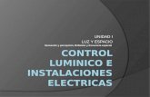 Control Luminico e Instalaciones Electricas, Unidad i Primera Parte