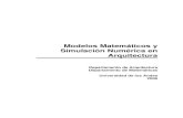 Modelos Matematicos y Simulacion Numerica en Arquitectura
