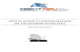 INSTALACIÓN Y CONFIGURACIÓN DE TELEVISIÓN SATELITAL