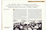 El SNTE: de la federalizacion Centralizadora  a la Federalizacion descentralizadora (1943-1998)