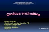 Enzimas: Cinética enzimática, factores que afectan, inhibición, regulación. Coila P. FMVZ-UNA-P.