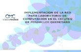 IMPLEMENTACION DE LA RED PARA LABORATORIO DE COMPUTACIÓN EN EL CECyTEQ DE PEÑAMILLER QUERETARO (2)