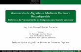 Aceleración de Algoritmos Mediante Hardware Reconﬁgurable Biblioteca de Procesamiento de Imágenes para System Generator