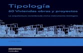 Tipologia 60 Viviendas Obras Y Proyectos - La Arquitectura Consider Ada Como to Biologico