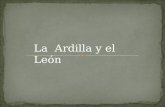 Ardilla y Leon fábula