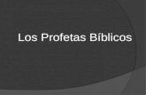 Los profetas Bíblicos