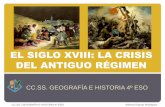 EL SIGLO XVIII. LA CRISIS DEL ANTIGUO RÉGIMEN