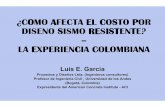 Como afectan el costo el diseño sismoresistente  Ing Luis Garcia