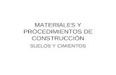 Materiales y Procedimientos de Construcción (Suelos y Cimientos)