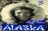 a 62 Grados Bajo Cero Alaska