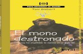 El Mono Destronado, qué nos ha Enseñado la Ciencia en el siglo XX