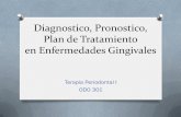 Diagnostico, Pronostico y Plan de Tratamiento de enfermedades gingivales.pdf