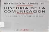 Raymond Williams Historia de La Comunicacion II de La Imprenta Hasta Nuestros Dias