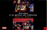 122773546 Wolf Eric R 2006 1982 Europa y La Gente Sin Historia Mexico Fondo de Cultura Economica