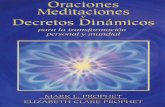 Oraciones, meditaciones y decretos dinámicos para la transformación personal y mundial - Mark L. y Elizabeth Clare Prophet.pdf