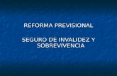 Reforma Previsional - Seguro de Invalidez y Sobrevivencia