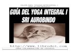 Sri Aurobindo - Guia Del Yoga Integral I