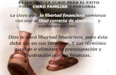 El Diezmo, La Clave Para El Exito Financiero Familiar y Personal