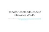 Reparar Cableado Espejo Retrovisor W245