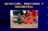 Deteccion, Monitoreo y Dosimetria