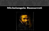 Michelangelo Buonarroti y Giotto di Bondone
