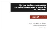 Service Design ¿Cómo crear servicios innovadores a partir de los usuarios?