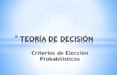 Criterios Probabilisticos de Decisión