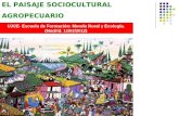 Paisaje sociocultural agropecuario; Agroecosistemas