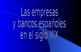 Empresas Y Bancos EspañOles En El Siglo Xix