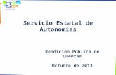 Servicio Estatal de Autonomías - Rendición Pública de cuentas 2013
