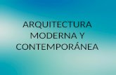 Arquitectura moderna y contemporánea
