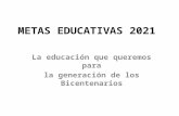Metas educativas 2021