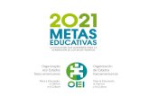 2021 Metas educativas. La educación que queremos para la generación de los bicentenarios. OEI