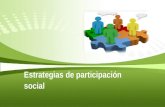 Estrategias de participación social