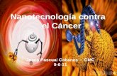 Nanotecnología contra    el cáncer