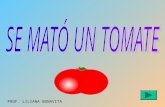 Se mato un tomate para blog