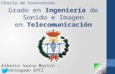 Bienvenida al Grado Sonido e Imagen en Telecomunicación de la Universidad de Extremadura