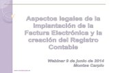 Aspectos legales de la implantación de la Factura Electrónica y la Creación del Registro Contable