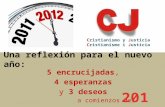 Reflexón fin de año2011 Cristianismo y Justicia